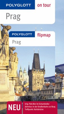 Prag. Polyglott on tour - mit Flipmap. - Habitz, Gunnar