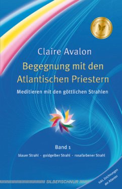 Begegnung mit den Atlantischen Priestern - Avalon, Claire