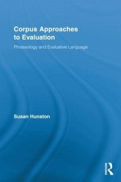 Corpus Approaches to Evaluation - Hunston, Susan