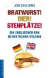 Bratwurst! Bier! Stehplätze! - Bild 1
