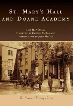 St. Mary's Hall and Doane Academy - Newman, Jack H.; McFarland, Cynthia; Mcgee, John