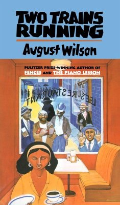 Two Trains Running - Wilson, August