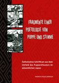 Fragmente einer Poetologie von Puppe und Stimme Fragmente einer Poetologie von Puppe und Stimme