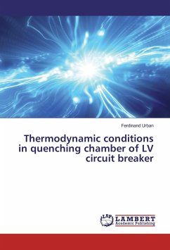 Thermodynamic conditions in quenching chamber of LV circuit breaker - Urban, Ferdinand