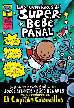 Las Aventuras del Superbebé Pañal (the Adventures of Super Diaper Baby) - Pilkey, Dav