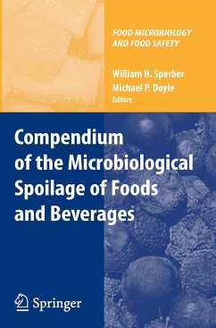 Compendium of the Microbiological Spoilage of Foods and Beverages