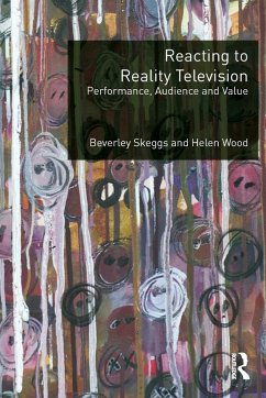 Reacting to Reality Television - Skeggs, Beverley; Wood, Helen