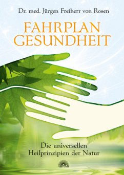 Fahrplan Gesundheit - Rosen, Jürgen von