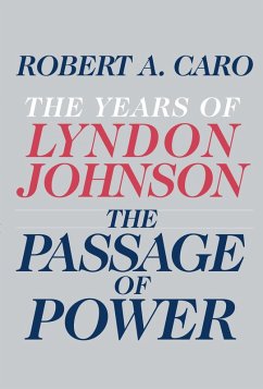 The Passage of Power - Caro, Robert A The Passage of Power - Caro, Robert A