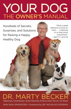 Your Dog: The Owner's Manual - Becker, Marty