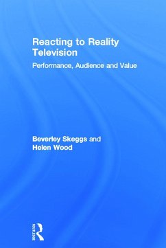 Reacting to Reality Television - Skeggs, Beverley; Wood, Helen