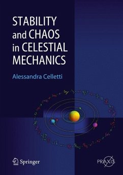 Stability and Chaos in Celestial Mechanics - Celletti, Alessandra