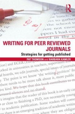 Writing for Peer Reviewed Journals - Thomson, Pat (University of Nottingham, UK); Kamler, Barbara (Deakin University, Melbourne, Australia)