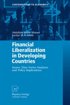 Financial Liberalization in Developing Countries - Ahmed, Abdullahi Dahir;Islam, Sardar M. N.