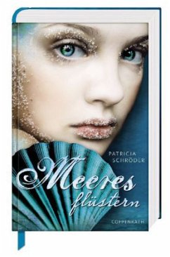 Meeresflüstern / Meerestrilogie Bd.1 - Schröder, Patricia