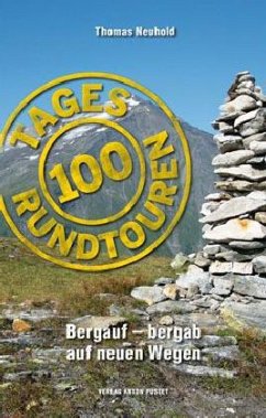 100 Tagesrundtouren - Neuhold, Thomas