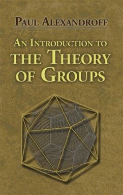 An Introduction to the Theory of Groups - Alexandroff, Paul