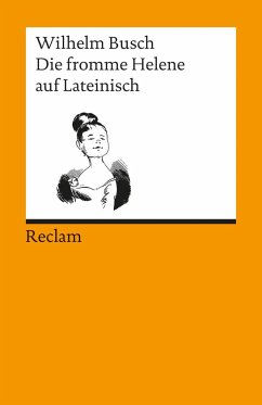 Die fromme Helene auf Lateinisch - Busch, Wilhelm