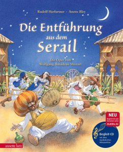 Die Entführung aus dem Serail mit CD - Herfurtner, Rudolf;Bley, Anette
