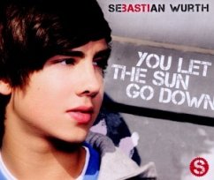 You Let The Sun Go Down (2-Tra - Sebastian Wurth