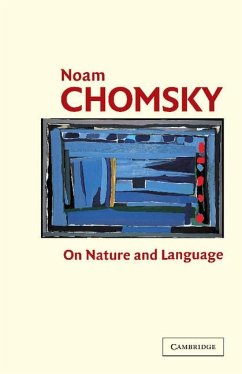 On Nature and Language - Chomsky, Noam On Nature and Language - Chomsky, Noam