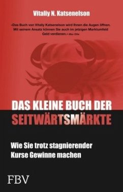 Das kleine Buch der Seitwärtsmärkte - Katsenelson, Vitaliy N.