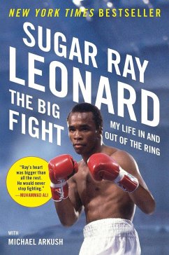 The Big Fight - Leonard, Sugar Ray; Arkush, Michael