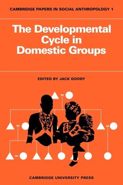 The Developmental Cycle in Domestic Groups - Goody, Jack; Goody