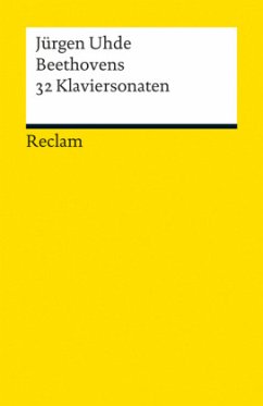 Beethovens 32 Klaviersonaten - Uhde, Jürgen