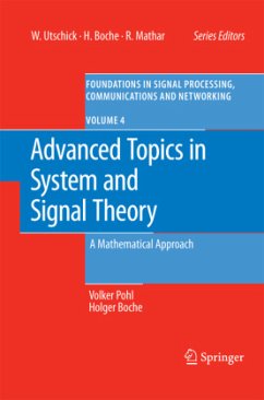 Advanced Topics in System and Signal Theory - Pohl, Volker;Boche, Holger
