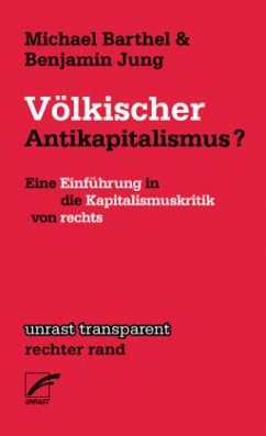 Völkischer Antikapitalismus? - Barthel, Michael;Jung, Benjamin