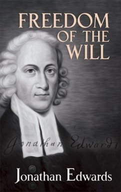 Freedom of the Will - Edwards, Jonathan