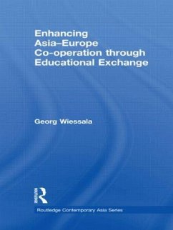 Enhancing Asia-Europe Co-operation through Educational Exchange - Wiessala, Georg