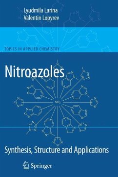 Nitroazoles: Synthesis, Structure and Applications - Larina, Lyudmila;Lopyrev, Valentin