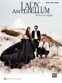 LADY ANTEBELLUM OWN THE NIGHT