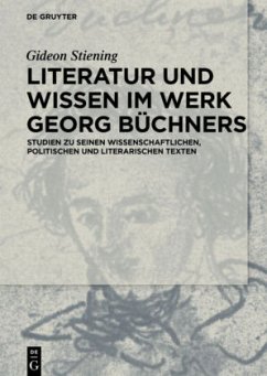 Literatur und Wissen im Werk Georg Büchners - Stiening, Gideon