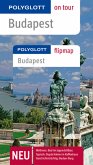 POLYGLOTT ON TOUR REISEFÜHRER BUDAPEST. Polyglott on tour mit Flipmap