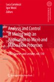 Analysis and Control of Mixing with an Application to Micro and Macro Flow Processes