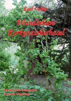 Wunderbare Korkenzieherhasel - Volker, Karl