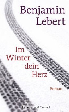Im Winter dein Herz - Lebert, Benjamin