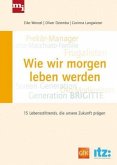 Wie wir morgen leben werden Wie wir morgen leben werden