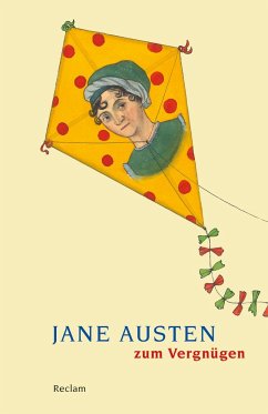 Jane Austen zum Vergnügen - Austen, Jane