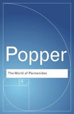 The World of Parmenides - Popper, Karl