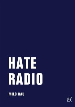 Hate Radio - Rau, Milo