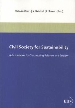 Civil Society for Sustainability - Renn, Ortwin; Reichel, A.; Bauer, J.