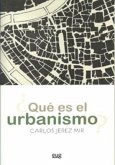 ¿Qué es el urbanismo?