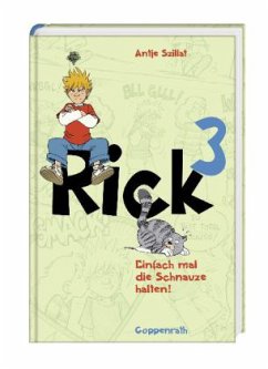 Einfach mal die Schnauze halten! / Rick Bd.3 - Szillat, Antje