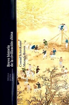 Breve historia de la civilización china - Brown, Miranda; Schirokauer, Conrad