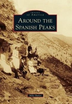 Around the Spanish Peaks - Butler, Mike