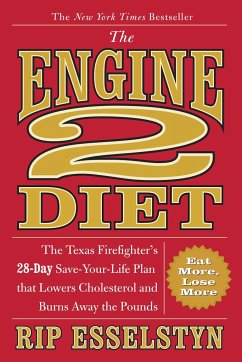 The Engine 2 Diet - Esselstyn, Rip